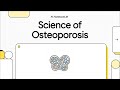 Osteoporosis Explained | Bone Biology, Pathophysiology, Nutrition Science | Medicine · Dietetics