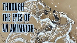 Through the Eyes of an Animator