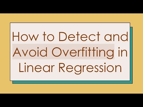How to Detect and Avoid Overfitting in Linear Regression