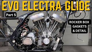 EVO ELECTRA GLIDE BUILD Part 5.  Rocker Box Gaskets + Detail.  1989 Harley Davidson FLHS