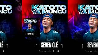 DJ SEVEN KATOTO YA MUNGU
