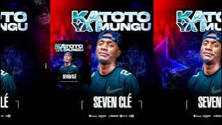 DJ SEVEN KATOTO YA MUNGU