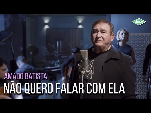 Amado Batista - Nao Quero Falar Com Ela