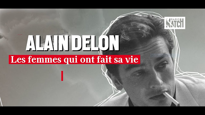 Alain Delon et les femmes qui ont fait sa vie