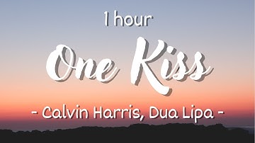 Thumbnail of [1 hour - Lyrics] Calvin Harris, Dua Lipa - One Kiss