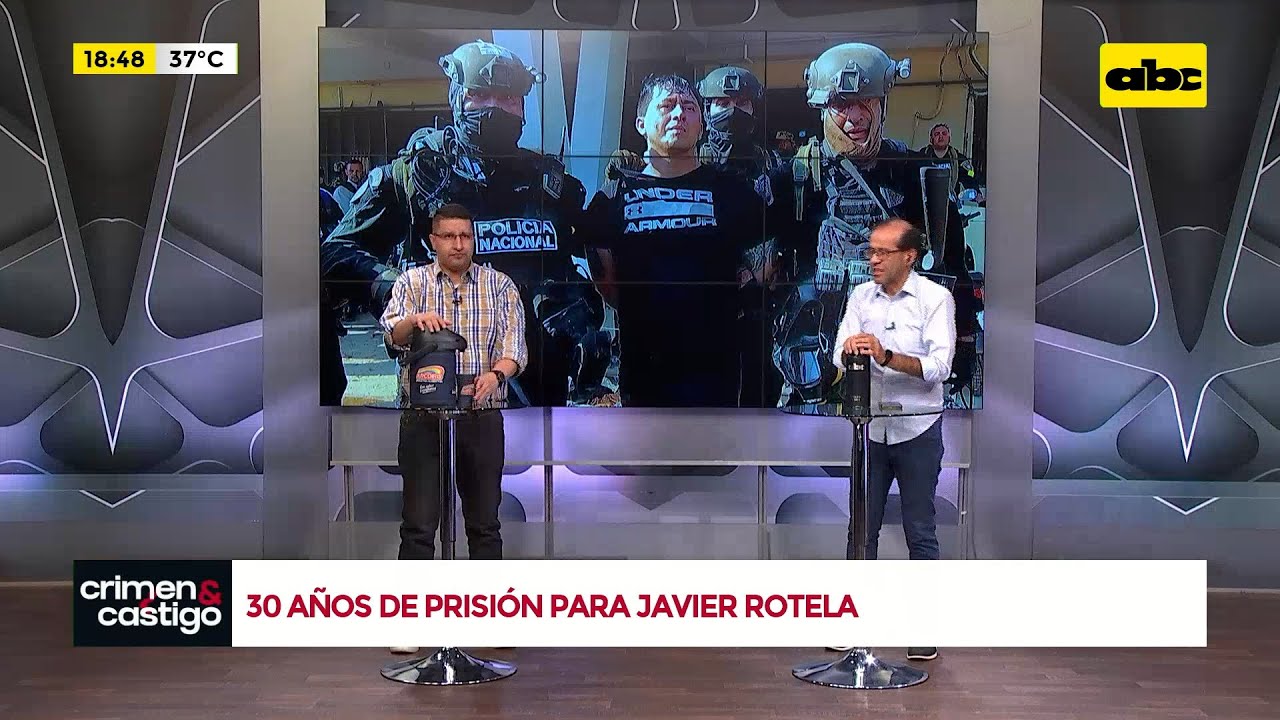 ¿El fin del Clan Rotela?: líder de la organización criminal condenado a 30 años de prisión