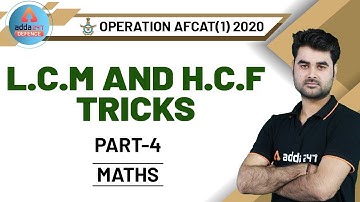 AFCAT 2020 Preparation | Maths | LCM & HCF (Part 4)