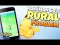WHY POKÉMON GO SUCKS FOR RURAL PLAYERS!!