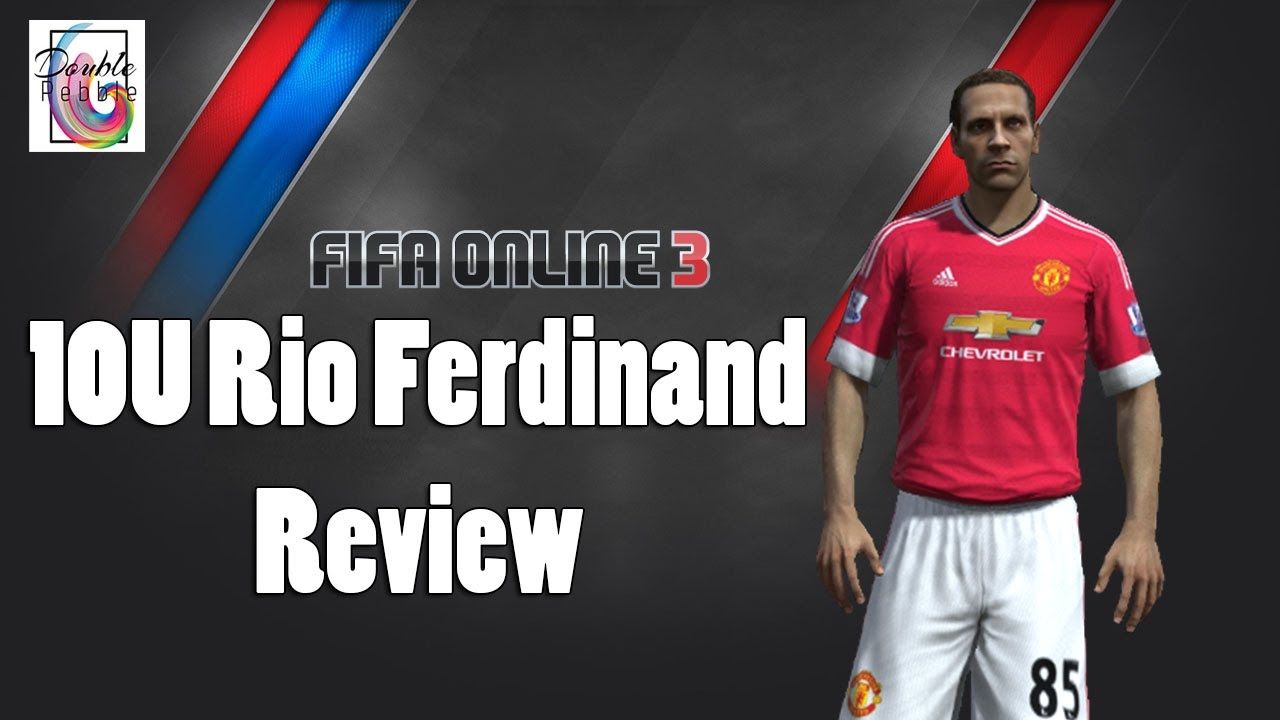 10U Rio Ferdinand Review - Is He Worth It? - FIFA ONLINE 3 (ENGLISH) 