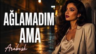 Ağlamadım Ama - Arabesk Durağı (Official Video) | Yeni Ağır Damar 💔