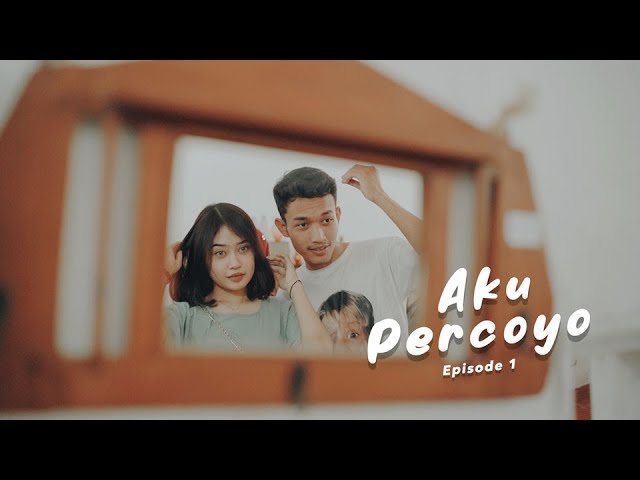 Aku Percoyo - LAVORA (Official Music Video) DWILOGI EPS 1 class=