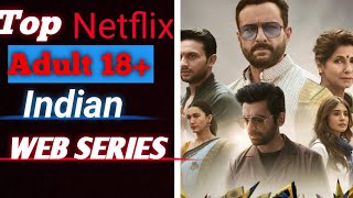 Top 5 18+ Indian Web Series | Netflix,prime video, Hotstar | Disney prime