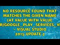 No resource found that matches the given name (at value with value...