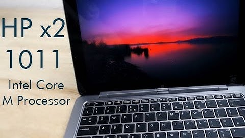 HP Elite x2 1011 G1 Nov 2015: Intel Core M-5Y51 Processor Review