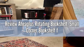 Review Aheaplus Rotating Bookshelf, Small Corner Bookshelf for Small Space, 360 Display 4 Tier Floor