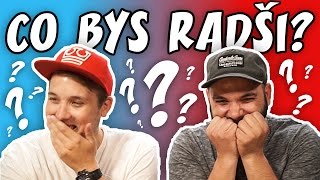 PŘISTIŽEN PŘI PODVÁDĚNÍ!!! | Co bys radši? | Pedro a Jirka