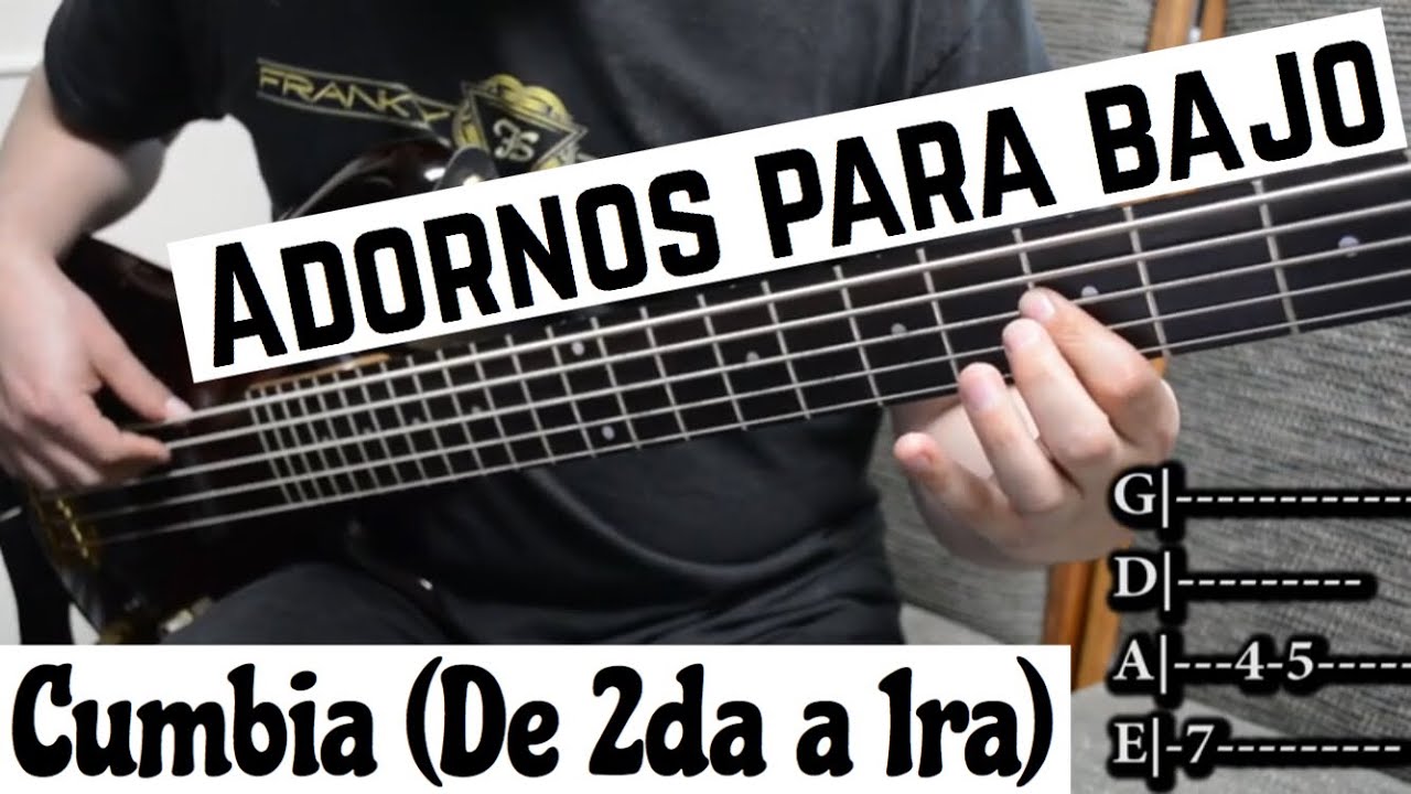 Adornos para Cumbia en Bajo de Segunda a Primera ( Con TABS )