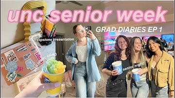 college senior week at UNC Chapel Hill! *senior year vlog* | grad diaries ep. 1