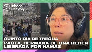 Quinto día de tregua en Medio Oriente: liberaron a 4 argentinos y más de 8 rehenes #DeAcáEnMás
