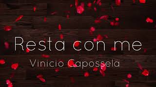 Resta con me. (Vinicio Capossela)