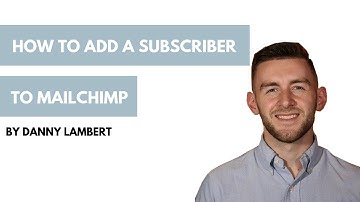 MailChimp 101 - How to Add a Subscriber