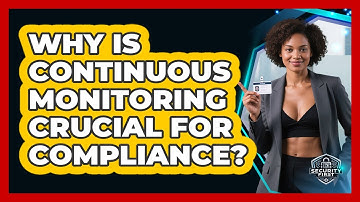 Why Is Continuous Monitoring Crucial For Compliance? - SecurityFirstCorp.com