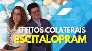 Cuidados e efeitos colaterais do Escitalopram (Lexapro) [novo] | Dr. Tontura e Dra. Maria Fernanda