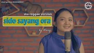 SIDO SAYANG ORA cover by WURY - SKA REGGAE VERSION