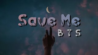 BTS - Save Me [Indo   Hangul Lyrics]