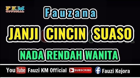 Fauzana - JANJI CINCIN SUASO ( Karaoke ) NADA RENDAH WANITA