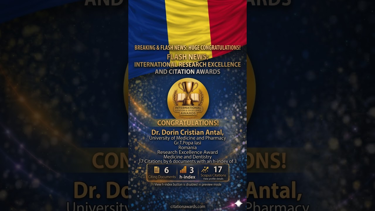 Dr. Dorin Cristian Antal |University of Medicine and Pharmacy | Romania | Research Excellence Award