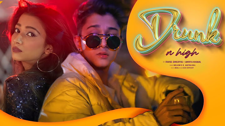 Drunk N High | @rahulghildiyal3010  | @amritakhanal322  | Mellow D, Aastha Gill | Akull | New Song 2021