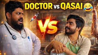 DOCTOR 💉 - Qasai Or Karyana Walay Ban Gaye Doctor K Dushman 🤣/ khizar omer  Information