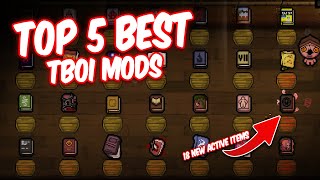TOP 5 BEST MODS to The Binding of Isaac Repentance