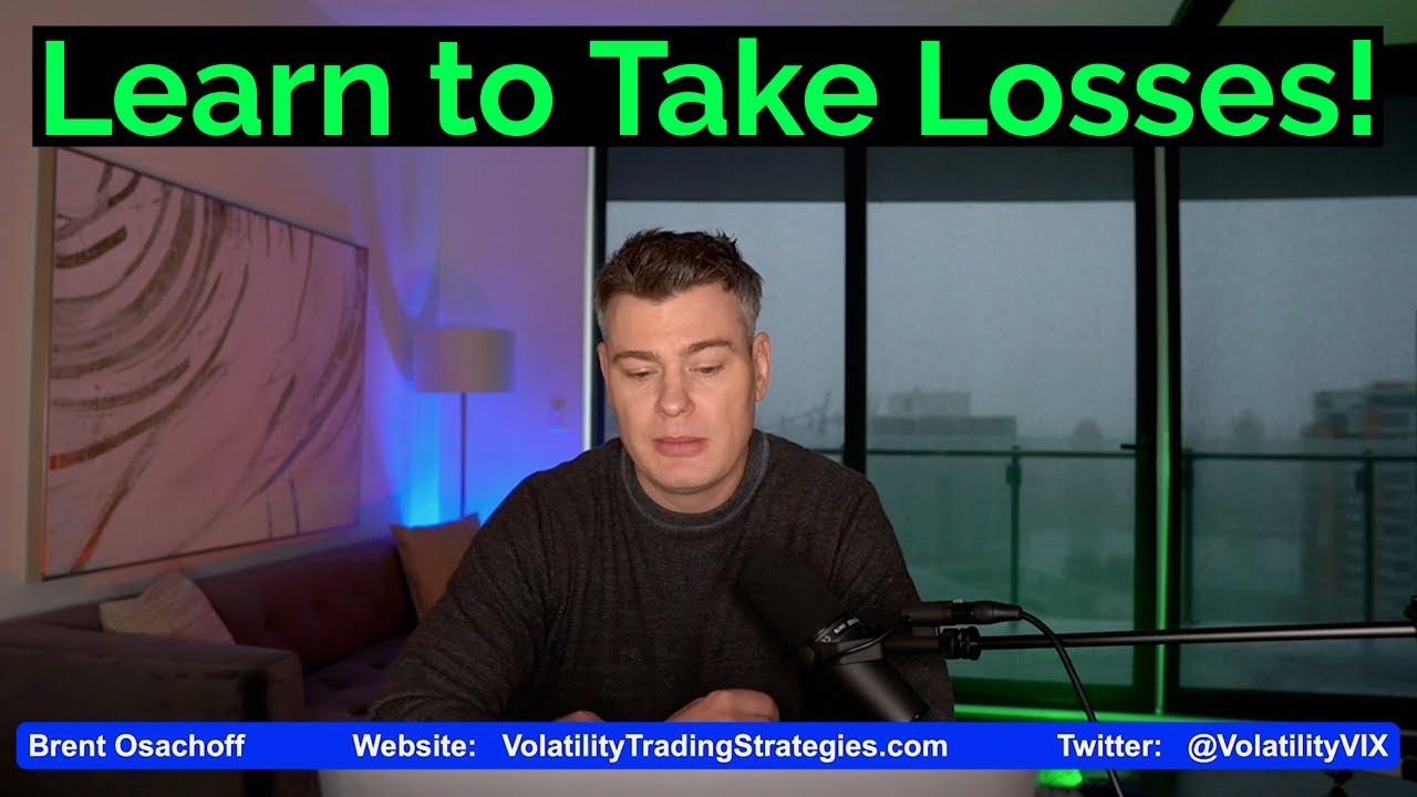 Video #143)  Learn to Take Losses