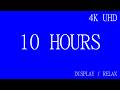 10 Hours Blue Screen 4K 💙 No Sound | Solid Color Background Loop