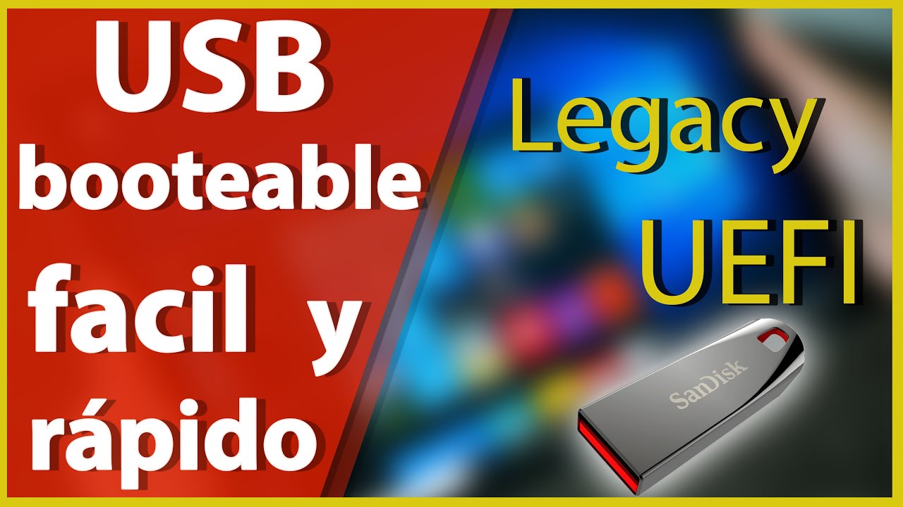 como CREAR un USB Booteable Legacy y UEFI FACILMENTE - YouTube
