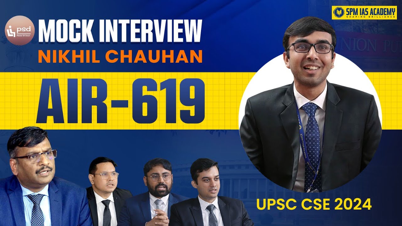 UPSC 2024 Topper Nikhil Chauhan Mock Interview | Vijender Masijeevi UPSC Interview @SPMIASAcademy