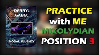 Modal Fluency | Chapter 22 - Mixolydian Position Three
