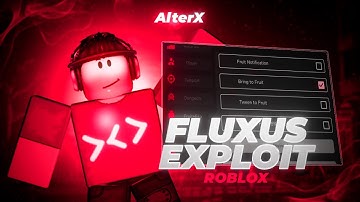 Fluxus Exploit [Update] | Roblox x Fluxus Executor [New] | Fluxus Exploit [Free Download]