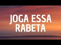 Joga Essa Rabeta Letra Lyrics 