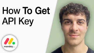 How to Get Monday.com API Key [2025 Full Guide]