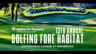 13th Annual Golfing Fore Habitat Save the Date