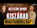 Sivatag lesz az országból? ASZÁLYRIPORT!