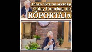 Adnan Oktar'ın arkadaşı Gülay Pınarbaşı ile röportaj-9