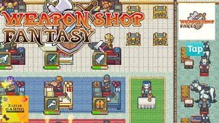 Gameplay Weapon Shop Fantasy! Game simulasi menjadi penjual Senjata!! ( Test Global ) screenshot 1