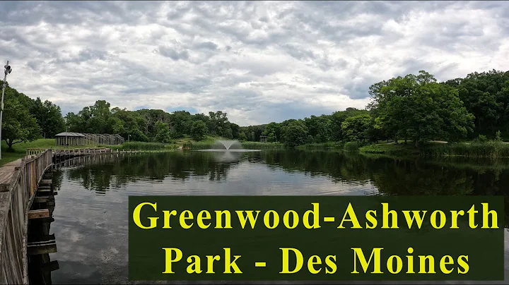 Exploring Greenwood - Ashworth Park in Des Moines ...