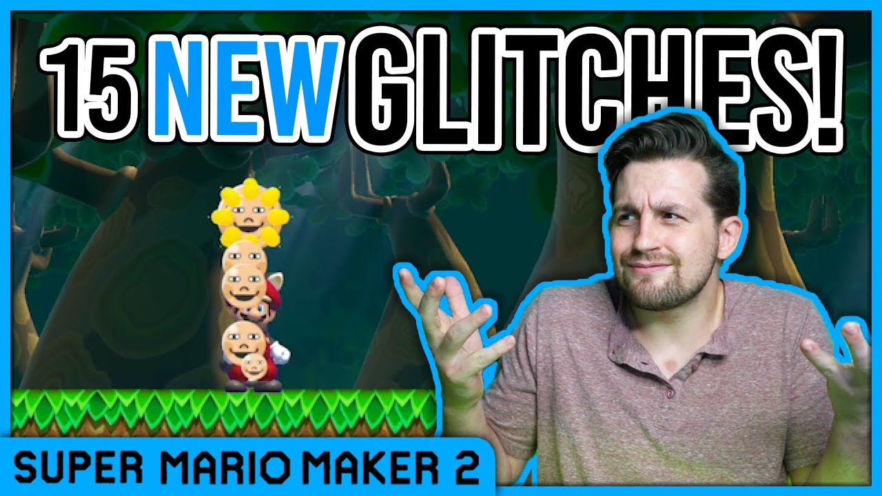 15 New Glitches In Super Mario Maker 2