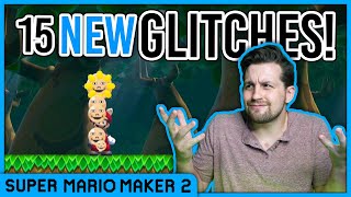 15 New Glitches In Super Mario Maker 2