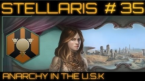 Stellaris (1.2.5) - #35 - Trouble With Sectors
